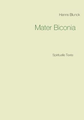 Mater Biconia von Blunck,  Hanns