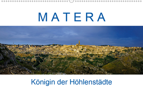 Matera – Königin der Höhlenstädte (Wandkalender 2021 DIN A2 quer) von Müller,  Reinhard