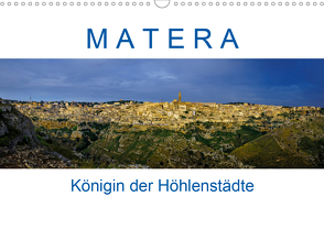 Matera – Königin der Höhlenstädte (Wandkalender 2021 DIN A3 quer) von Müller,  Reinhard