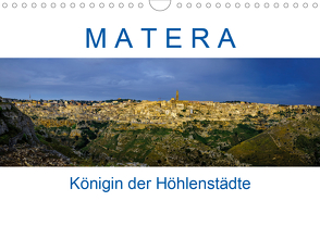 Matera – Königin der Höhlenstädte (Wandkalender 2021 DIN A4 quer) von Müller,  Reinhard
