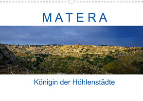 Matera – Königin der Höhlenstädte (Wandkalender 2022 DIN A3 quer) von Müller,  Reinhard