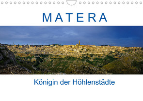 Matera – Königin der Höhlenstädte (Wandkalender 2022 DIN A4 quer) von Müller,  Reinhard