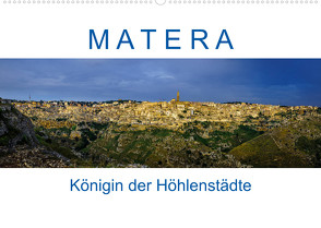 Matera – Königin der Höhlenstädte (Wandkalender 2023 DIN A2 quer) von Müller,  Reinhard