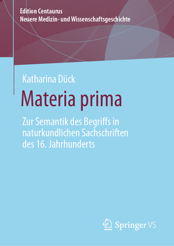 Materia prima von Dück,  Katharina