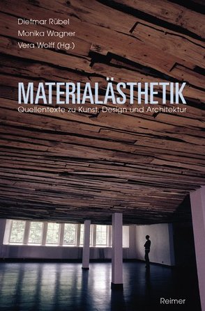 Materialästhetik von Rübel,  Dietmar, Wagner,  Monika, Wolff,  Vera