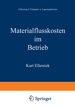 Materialflußkosten im Betrieb von Ellersiek,  Kurt