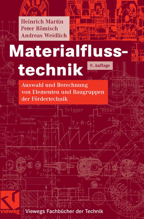 Materialflusstechnik von Martin,  Heinrich, Römisch,  Peter, Weidlich,  Andreas