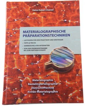 Materialographische Präparationstechniken von Cloeren,  Heinz-Hubert