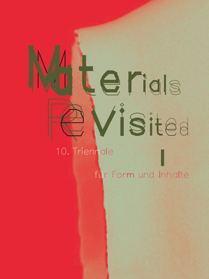 Materials Revisited von Dezernat für Kultur und Wissenschaft vom Museum für Angewandte Kunst Frankfurt, Klingspor-Museum Offenbach, Runde,  Sabine, Soltek,  Stefan