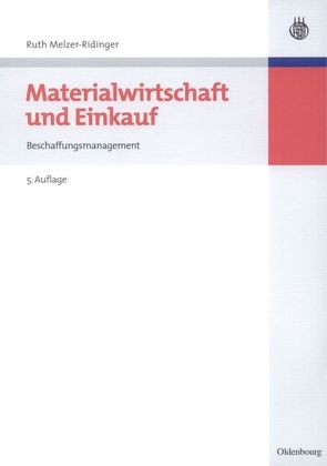 Materialwirtschaft und Einkauf von Melzer-Ridinger,  Ruth