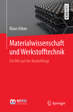 Materialwissenschaft und Werkstofftechnik von Urban,  Klaus