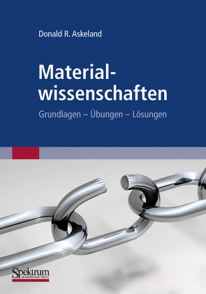 Materialwissenschaften von Askeland,  Donald