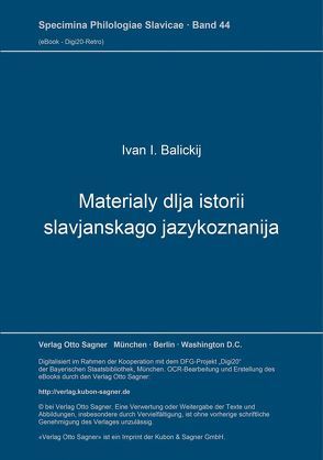 Materialy dlja istorii slavjanskago jazykoznanija von Balickij,  Ivan I.