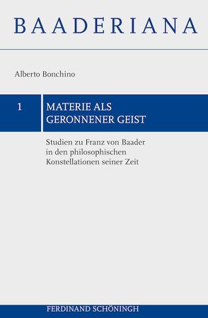 Materie als geronnener Geist von Bonchino,  Alberto, Franz,  Albert