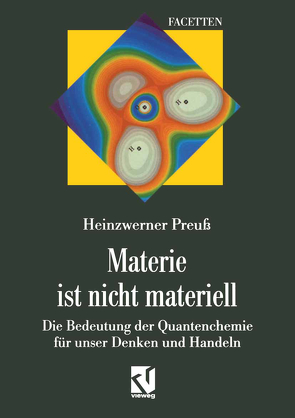 Materie ist nicht materiell von Preuß,  Heinzwerner