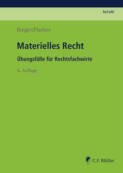 Materielles Recht von Boiger,  Wolfgang, Fischer,  Sonja