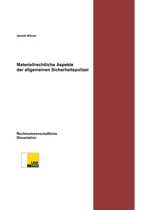 Materiellrechtliche Aspekte der allgemeinen Sicherheitspolizei von Wieser,  Gerald