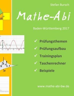 Mathe-Abi Baden-Württemberg 2017 von Bursch,  Stefan