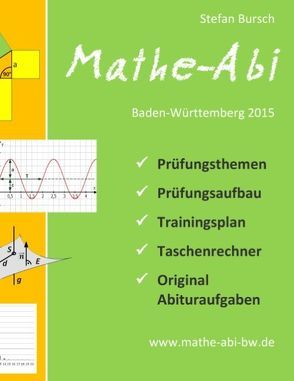 Mathe-Abi Baden-Württemberg 2015 von Bursch,  Stefan