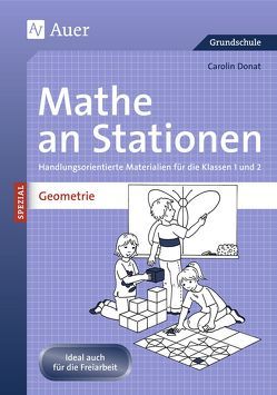 Mathe an Stationen Spezial: Geometrie 1/2 von Donat,  Carolin