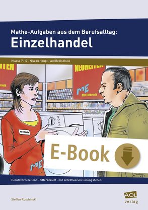 Mathe-Aufgaben aus dem Berufsalltag: Einzelhandel von Ruschinski,  Steffen