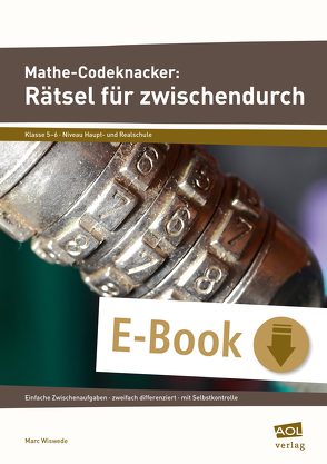 Mathe-Codeknacker: Rätsel für zwischendurch 5/6 von Wiswede,  Marc