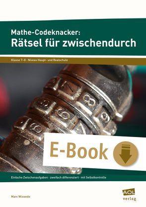 Mathe-Codeknacker: Rätsel für zwischendurch 7/8 von Wiswede,  Marc