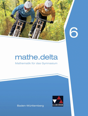 mathe.delta – Baden-Württemberg / mathe.delta Baden-Württemberg 6 von Diemer,  Lothar, Franz,  Alexander, Goy,  Axel, Kleine,  Michael, Wölbert,  Stephan