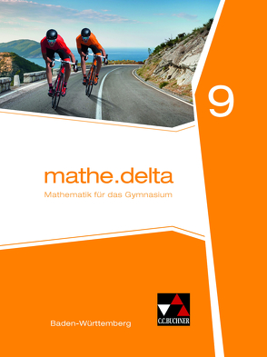 mathe.delta – Baden-Württemberg / mathe.delta Baden-Württemberg 9 von Diemer,  Lothar, Hamm-Reinöhl,  Andreas, Kleine,  Michael, Siller,  Angela, Siller,  Hans-Stefan, Zwölfer,  Almut