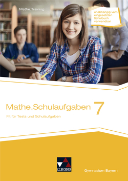 mathe.delta – Bayern / Mathe.Training / mathe.delta – Bayern / mathe.delta BY Schulaufgaben 7 von Brendel,  Anne, Eisentraut,  Franz