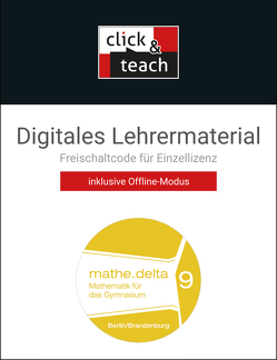 mathe.delta – Berlin/Brandenburg / mathe.delta BE/BB click & teach 9 Box von Birkholz,  Alexander, Castelli,  Sabine, Dopmeyer,  Hannah, Engeln,  Alexander, Fischer,  Daniel, Günter,  Volkmar, Kleine,  Michael, Kuhlmann,  Lina, Müller,  Carolin, Vechtel,  Christina, Viebranz,  Anna-Lena