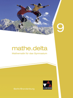 mathe.delta – Berlin/Brandenburg / mathe.delta Berlin/Brandenburg 9 von Adam,  Viola, Kleine,  Michael, Lemme,  Karin, Pachal,  Jacqueline, Prill,  Thomas, Reimann,  Gabriela, Stoeter,  Carsten