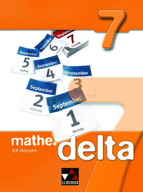 mathe.delta – Hessen (G9) / mathe.delta Hessen (G9) 7 von Etzold,  Heiko, Fischer,  Eva, Forte,  Attilio, Gilg,  Andreas, Heinrich,  Maren, Hieb,  Toralf, Hofmann,  Christian, Kleine,  Michael, Ludwig,  Matthias, Mueller,  Susanne, Prill,  Thomas, Schmück,  Mareike, Schröder,  Bärbel, Skorsetz,  Birgit, Wilhelmi,  Hermann