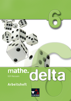 mathe.delta – Hessen (G9) / mathe.delta Hessen (G9) AH 6 von Forte,  Attilio, Haug,  Melanie, Kleine,  Michael, Ludwig,  Matthias, Prill,  Thomas, Richter,  Stefanie, Schmück,  Mareike, Schreyeck,  Meike, Wöller,  Susanne