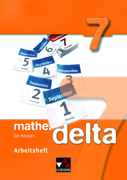 mathe.delta – Hessen (G9) / mathe.delta Hessen (G9) AH 7 von Beyer,  Dagmar, Fischer,  Eva, Forte,  Attilio, Kleine,  Michael, Ludwig,  Matthias, Prill,  Thomas, Weixler,  Patricia, Wöller,  Susanne