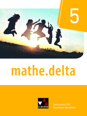 mathe.delta – Nordrhein-Westfalen / mathe.delta NRW 5 von Bednorz,  David, Beumann,  Sarah, Casper,  Michael, Castelli,  Sabine, Kleine,  Michael, Randenborgh,  Christian van, Voigt,  Ellen, Voldrich,  Marcel