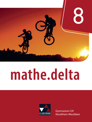 mathe.delta – Nordrhein-Westfalen / mathe.delta NRW 8 von Bednorz,  David, Beumann,  Sarah, Casper,  Michael, Castelli,  Sabine, Heiden,  Dominik zur, Kleine,  Michael, Randenborgh,  Christian van, Voigt,  Ellen, Voldrich,  Marcel