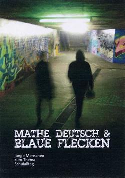 Mathe, Deutsch & blaue Flecken