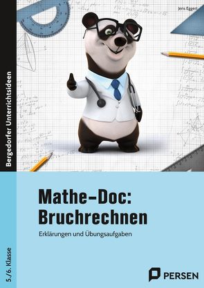 Mathe-Doc: Bruchrechnen 5./6. Klasse von Eggert,  Jens