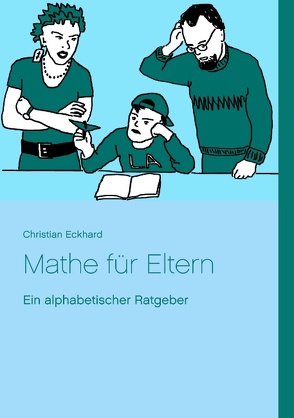 Mathe für Eltern von Eckhard,  Christian