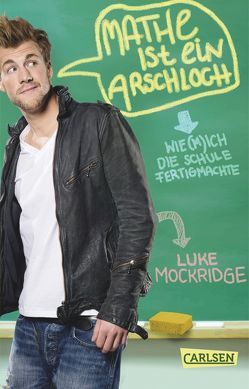 Mathe ist ein Arschloch von Mockridge,  Luke