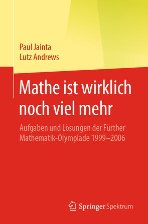 Mathe ist wirklich noch viel mehr von Andrews,  Lutz, Jainta,  Paul