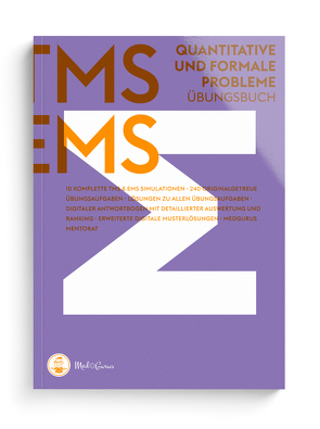 MedGurus – TMS & EMS Vorbereitung 2023 | Quantitative und formale Probleme | Übungsbuch zur Vorbereitung auf den Medizinertest in Deutschland und der Schweiz von Hetzel,  Alexander, Lechner,  Constantin, Pfeiffer,  Anselm