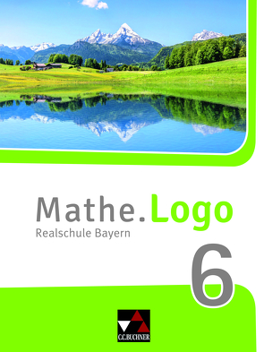 Mathe.Logo – Bayern – neu / Mathe.Logo Bayern 6 – neu von Gilg,  Andreas, Grill,  Ivonne, Kleine,  Michael, Listl,  Birgit, Ludwig,  Matthias, Singer,  Julia, Stark,  Sylvia, Strobel,  Andreas, Weixler,  Patricia, Weixler,  Simon