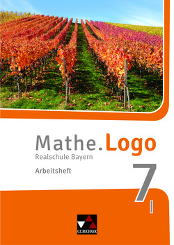 Mathe.Logo – Bayern – neu / Mathe.Logo Bayern AH 7 I – neu von Beyer,  Dagmar, Kleine,  Michael, Weixler,  Patricia, Weixler,  Simon