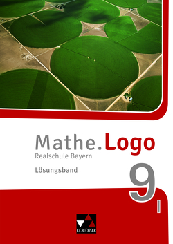 Mathe.Logo – Bayern – neu / Mathe.Logo Bayern LB 9 I – neu von Kleine,  Michael, Lang,  Leon, Schröcker,  Daniela, Weixler,  Patricia, Weixler,  Simon, Zirkler,  Lea