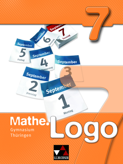 Mathe.Logo – Gymnasium Thüringen / Mathe.Logo Gymnasium Thüringen 7 von Fischer,  Eva, Forte,  Attilio, Kleine,  Michael, Ludwig,  Matthias, Moschkau,  Grit, Prill,  Thomas, Schmück,  Mareike, Weigand,  Frank