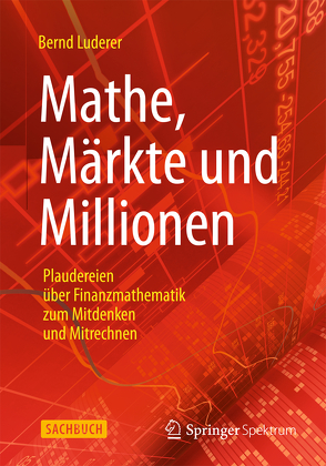 Mathe, Märkte und Millionen von Luderer,  Bernd