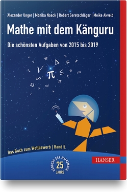 Mathe mit dem Känguru 5 von Akveld,  Meike, Geretschläger,  Robert, Noack,  Monika, Unger,  Alexander