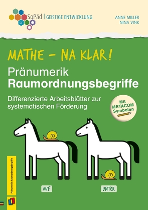 Mathe – na klar! Pränumerik: Raumordnungsbegriffe von Kitzinger,  Annette, Miller,  Anne, Vink,  Nina